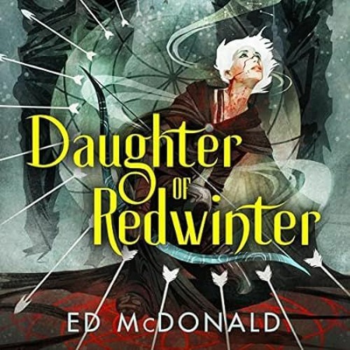 🍮[DOWNLOAD] EPUB Daughter of Redwinter: The Redwinter Chronicles Book 1 🍮