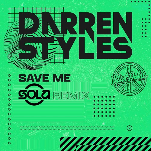 Darren Styles - Save Me (Sola Remix) [FREE DOWNLOAD]