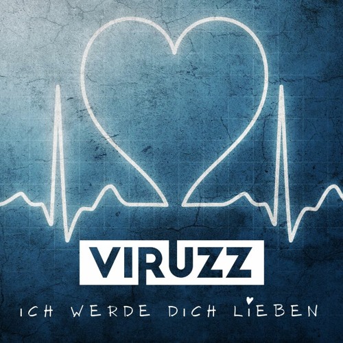 ViruzZ - Ich werde dich lieben