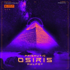 Prismvtic - Osiris feat. Malfoy LBC (prod. by TheLazzyProject)