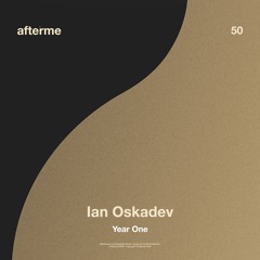 Ian Oskadev - Year One (Original Mix)