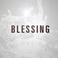 BLESSING - KBthamonsta