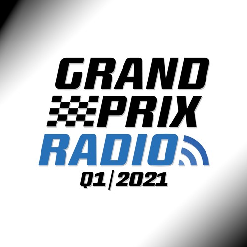 Stream Grand Prix Radio - 2021 - Q1 by Marnix Westhuis | Listen online for  free on SoundCloud