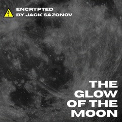 The Glow of The Moon