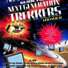 [Free] EPUB 💘 The Nitpicker's Guide for Next Generation Trekkers, Volume II by  Phil