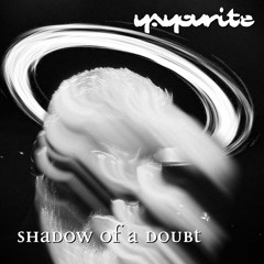 SHADOW OF A DOUBT (DEMO)