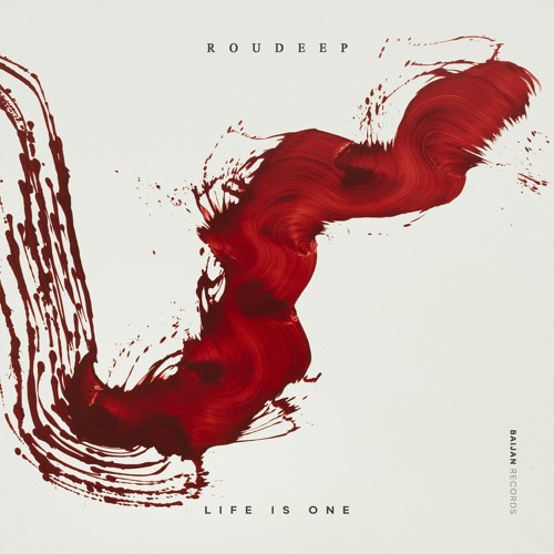 Roudeep - Life Is One