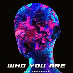 Don Parmesan - Who You Are (CASALUNA Records)