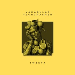HLST102 - Vakabular, Techcrasher - Twista (Extended Mix)