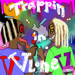 TRAPPIN IN VLONE FT XANMAN$HAWTY [PROD. By KRAZY8]