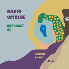 EXPOCAST 63 - Citizen Pablo (RUS)