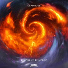 Dead Rose - Symphony Of Life EP