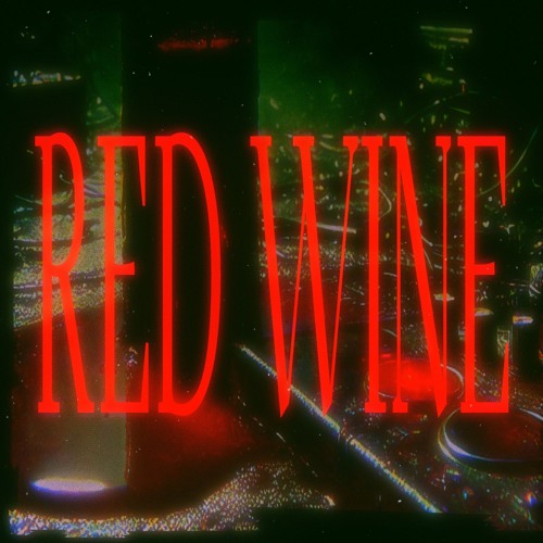 Red Wine ft. janu4ryss