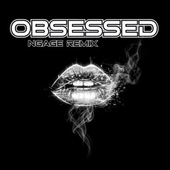 Mariah Carey - Obsessed (NGAGE Remix)
