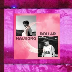 Nắm Tay Em Mình Cùng Đi  Dollar Ft Haukong