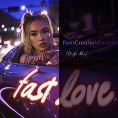 Fast Love (Drift Mix)