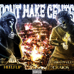 MAKE NO CENTS W HEELFLIP (PROD. VILEX)