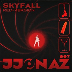 Skyfall (JJONAZ Red Version Extended)