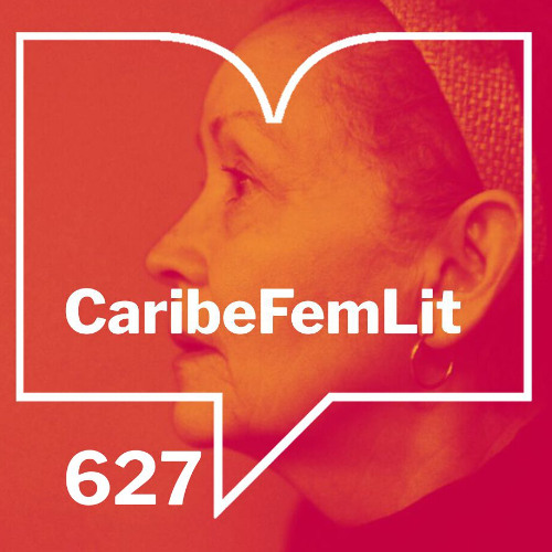 Episodio 627: CaribeFemLit - Lourdes Vásquez