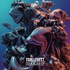 Tori Levett - Over Again [Technoblazer]