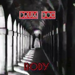 Drum Doc - Body [Full track on Soundcloud]