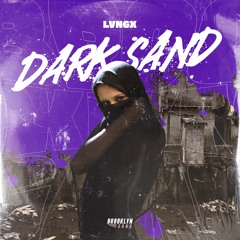LVNGX - Dark Sand