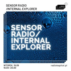 RADIO KAPITAŁ: SENSOR Radio: internal explorer 19.09.2023