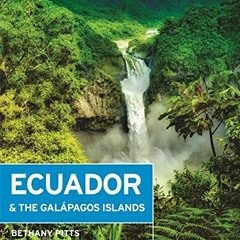 [View] EPUB KINDLE PDF EBOOK Moon Ecuador & the Galápagos Islands (Travel Guide) by  Bethany Pitts