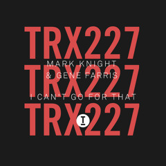 I Can’t Go For That (Extended Mix)