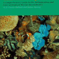 DOWNLOAD PDF 📜 The Reef Aquarium: A Comprehensive Guide to the Identification and Ca