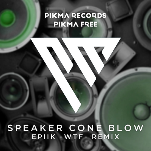 Croatia Squad - Speaker Cone Blow (Epiik WTF Remix)