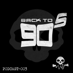 Podcast-003: UOST - Back to 90s [retro / hardcore]