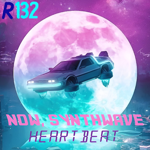 Now thats what i call Synthwave (Heartbeat)