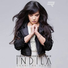 Indila - Dernière Danse (Roberto Ferrari Remix)
