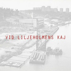 Vid Liljeholmens kaj