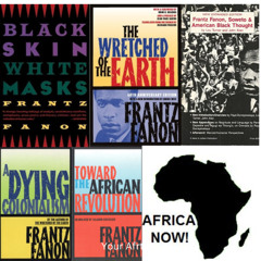 AfricaNow! Jul. 23, 2025 On Fanon with Kenya Organic Intellectuals Pt. 1