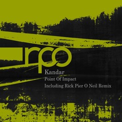 Kandar - Point Of Impact -  RPO Remix Preview