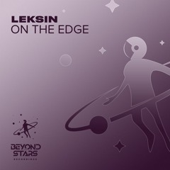 LekSin - On The Edge [Available Now]