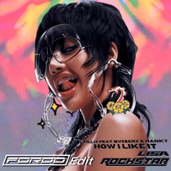 Rockstar X How I Like It (FORDD Edit)