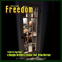 Freedom (I need my freedom)
