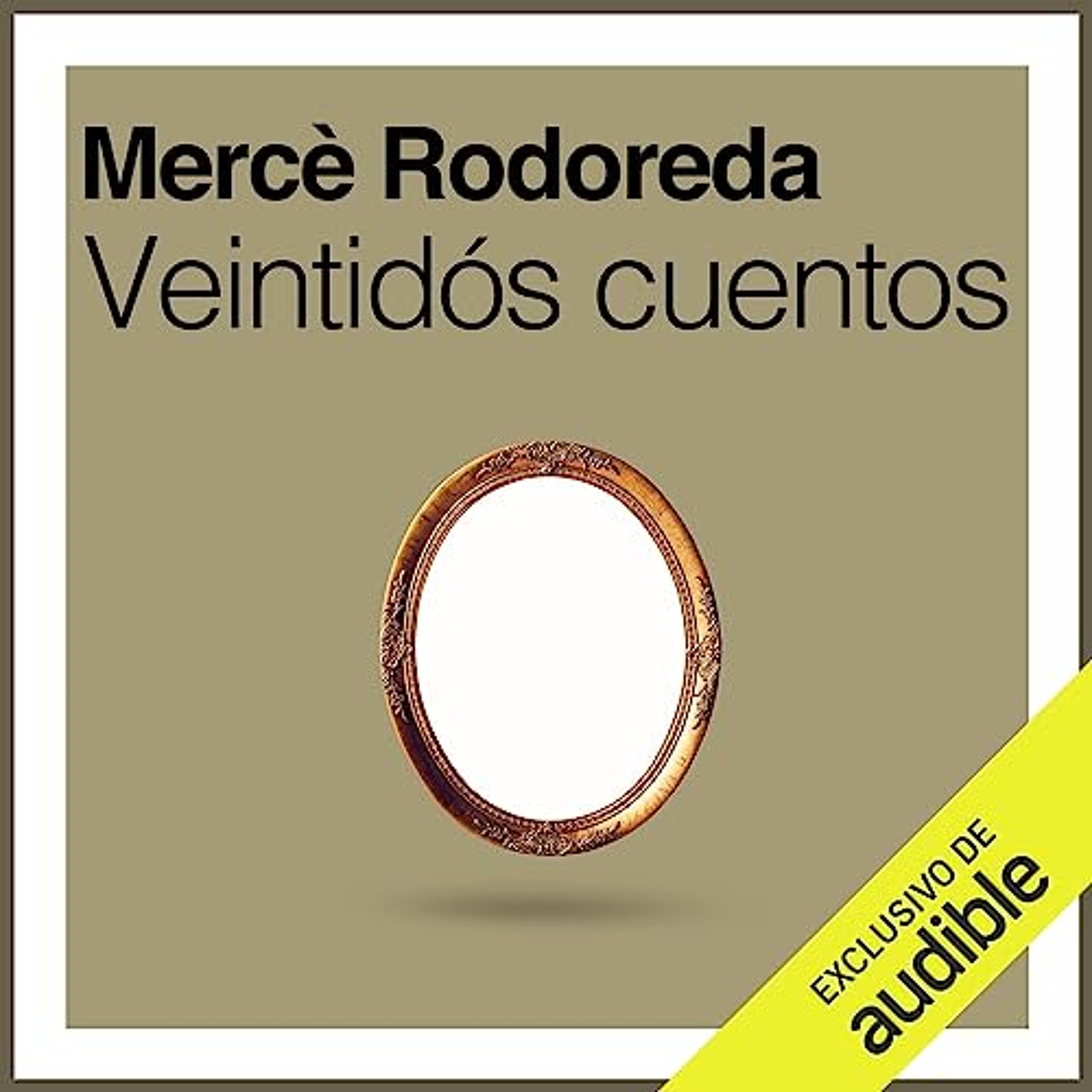 Veintidós cuentos (Audiolibro) | Prueba Gratis