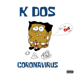 CORONAVIRUS (Prod. Ditty Broker)