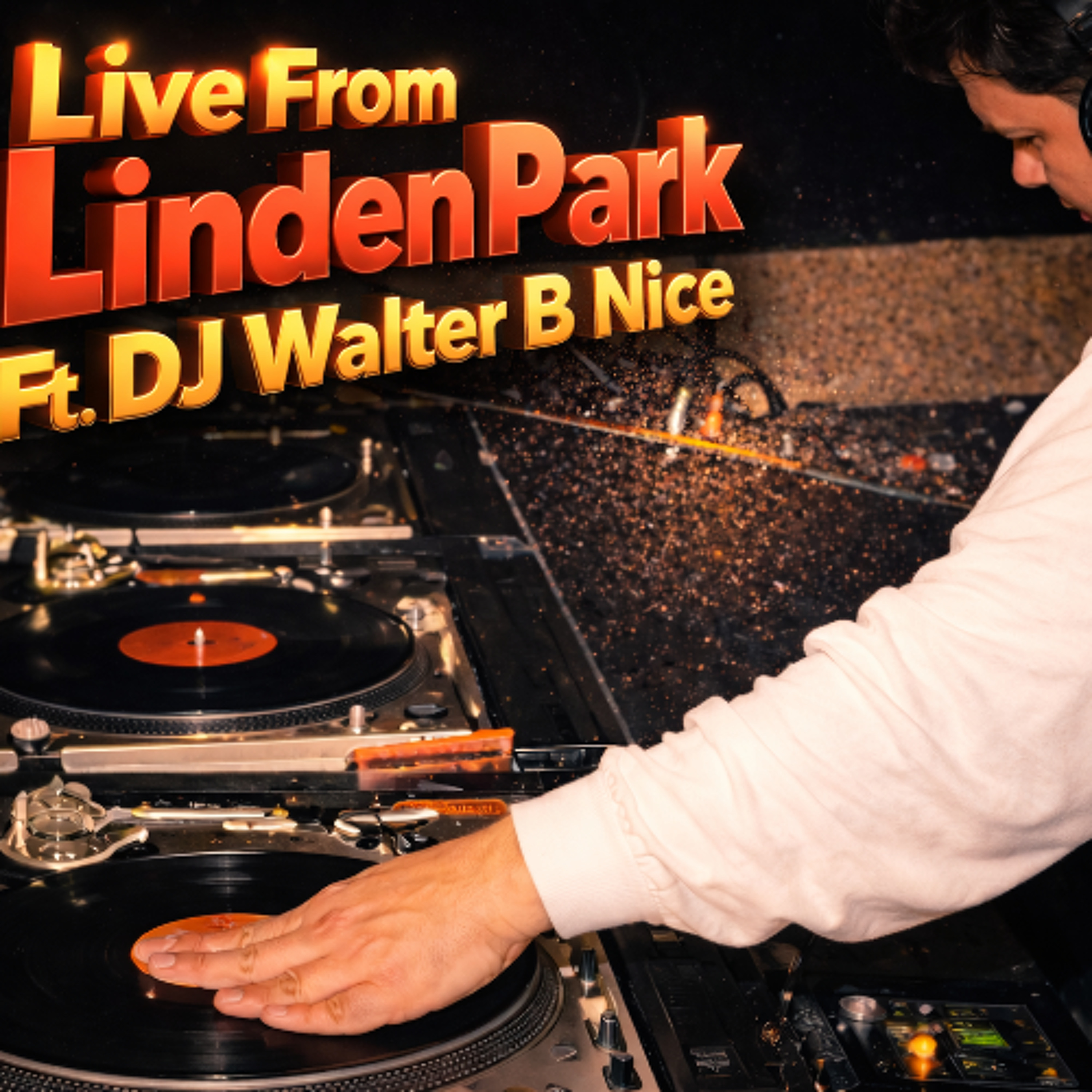 EP. #12 Salsa Dura con swing "Live From Linden Park" Ft. DJ Walter B Nice (April  7th, 2026)