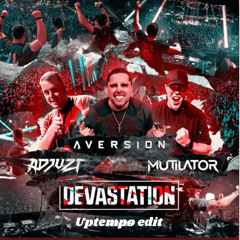 Devastation (Uptempo edit)