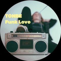 Tonbe - Funk Love - Free Download