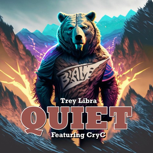 Quiet featuring CryC