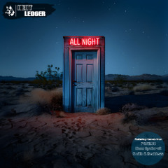 Heat Ledger - All Night W/ Remixs