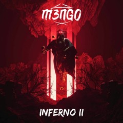 INFERNO II - M3NGO (Trap Mix)