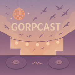 GORPCAST #010