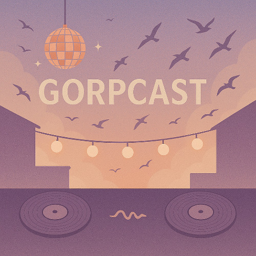 GORPCAST #010